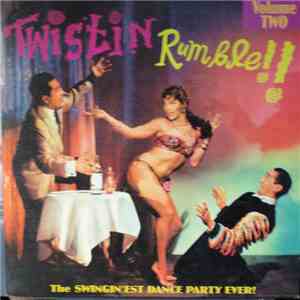Various - Twistin Rumble Volume 2 flac album