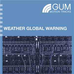 Various - Weather Global Warning flac album