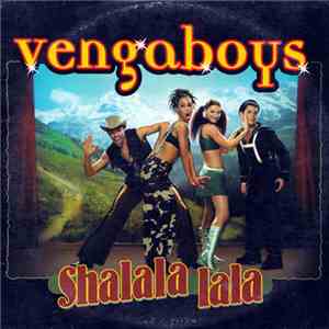 Vengaboys - Shalala Lala flac album