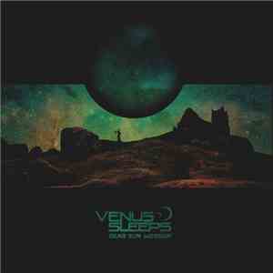 Venus Sleeps - Dead Sun Worship flac album