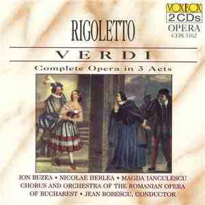 Verdi - Rigoletto / Complete Opera In 3 Acts flac album