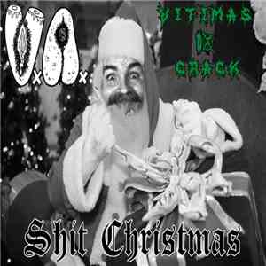 Vitimas Do Crack, Vaginal Anal - Shit Christmas flac album