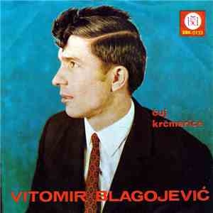 Vitomir Blagojević - Čuj Krčmarice flac album