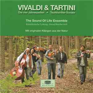 Vivaldi & Tartini - The Sound Of Life Ensemble, Alexej Barchevitch - Die Vier Jahreszeiten ● Teufelstriller-Sonate flac album