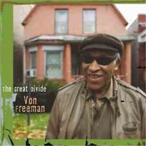 Von Freeman - The Great Divide flac album