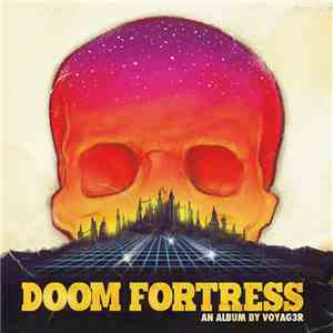 Voyag3r - Doom Fortress flac album