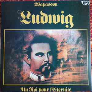 Wapassou - Ludwig (Un Roi Pour L'Eternite) flac album