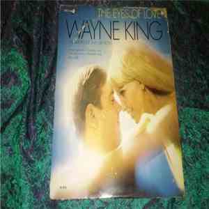 Wayne King - The Eyes Of Love flac album