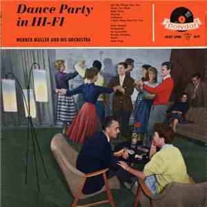 Werner Müller And His Orchestra - Dance Party In Hi-Fi flac album