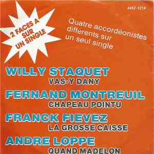 Willy Staquet, Fernand Montreuil, Frank Fievez, Andre Loppe - Vas-Y Dany flac album