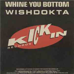 Wishdokta - Whine You Bottom flac album