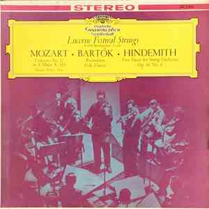 Wolfgang Amadeus Mozart, Béla Bartók, Paul Hindemith, Lucerne Festival Strings, Rudolf Baumgartner - Concerto No. 12 in A Major, K. 414 / Roumanian Folk Dances / Five Pieces for String Orchestra, Op. 44, No. 4 flac album