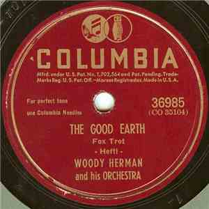 Woody Herman And His Orchestra - The Good Earth / Surrender flac album