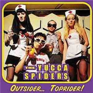 Yucca Spiders - Outsider... Toprider! flac album