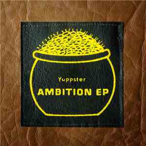 Yuppster - Ambition EP flac album