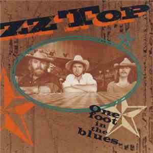 ZZ Top - One Foot In The Blues flac album
