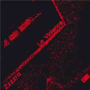 Zzzzra - La Violence flac album