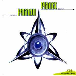 21st Project & Major  - Painful Planet flac album