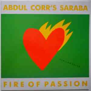 Abdul Corr's Saraba - Fire Of Passion flac album