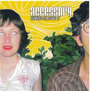 Accessory  - Running Shadows EP flac album