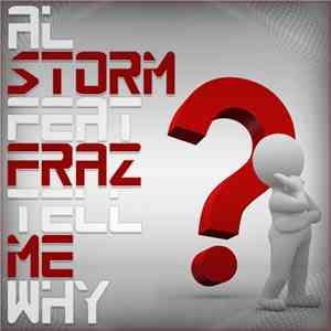 Al Storm Feat Fraz - Tell Me Why flac album