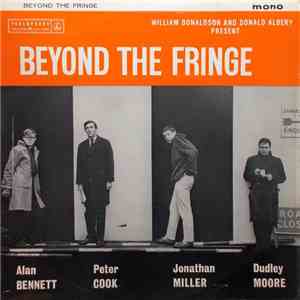 Alan Bennett  Peter Cook  Jonathan Miller   Dudley Moore - Beyond The Fringe flac album