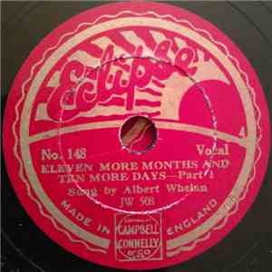 Albert Whelan - Eleven More Months And Ten More Days flac album
