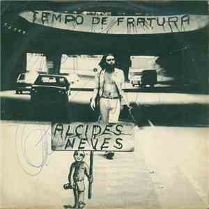 Alcides Neves - Tempo de Fratura flac album