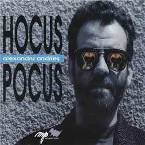 Alexandru Andrieș - Hocus Pocus flac album