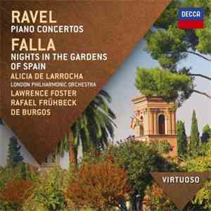 Alicia De Larrocha, Lawrence Foster, Rafael Frühbeck De Burgos - Ravel "Piano Conciertos", Falla " Nights In The Gardens Of Spain" flac album