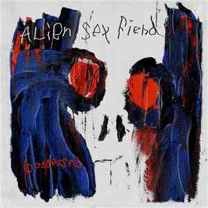Alien Sex Fiend - Possessed flac album