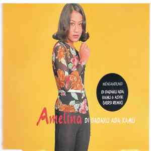 Amelina - Di Dadaku Ada Kamu flac album
