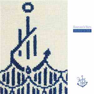 Anchor in Ink - Seaman's Yarn flac album