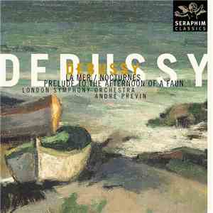 André Previn, The London Symphony Orchestra, Ambrosian Singers - Debussy: La Mer / Nocturnes flac album