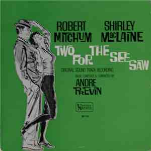 André Previn - Two For The See Saw (Original Sound Track Recording) flac album