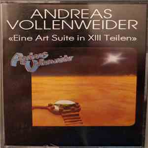 Andreas Vollenweider - «Eine Art Suite In XIII Teilen» flac album