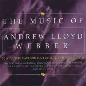 Andrew Lloyd Webber - The Music Of Andrew Lloyd Webber flac album
