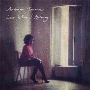 Andreya Triana - Lost Where I Belong flac album
