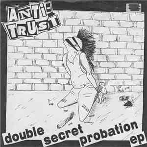 Anti-Trust - Double Secret Probation EP flac album
