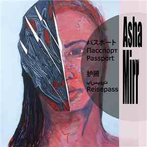 Asha Mirr - Passport flac album