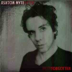 Ashton Nyte - Forgotten flac album