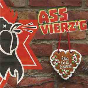 Ass Vierz'g - Bitte Los Mi Auglahnt flac album