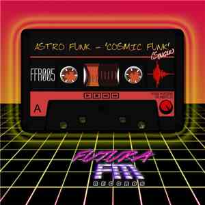 Astro Funk  - Cosmic Funk flac album