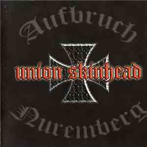 Aufbruch , Nuremberg - Union Skinhead flac album