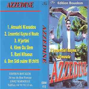Azzedine - L'essentiel Kayna El Moute flac album