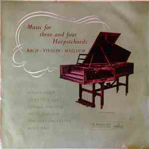 Bach • Vivaldi - Malcolm - Music For Three And Four Harpsichords flac album