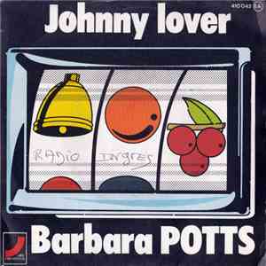 Barbara Potts - Johnny Lover / Sad My Love flac album