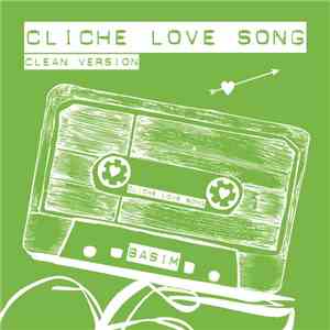 Basim  - Cliche Love Song (Clean Version) flac album