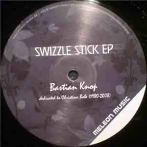 Bastian Knop - Swizzle Stick EP flac album