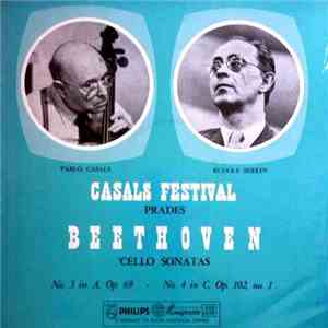 Beethoven – Pablo Casals, Rudolf Serkin, Casals Festival Prades - 'Cello Sonatas flac album
